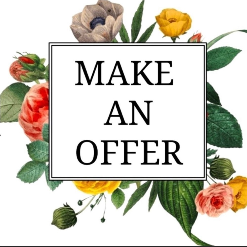 ALWAYS OPEN TO OFFERS